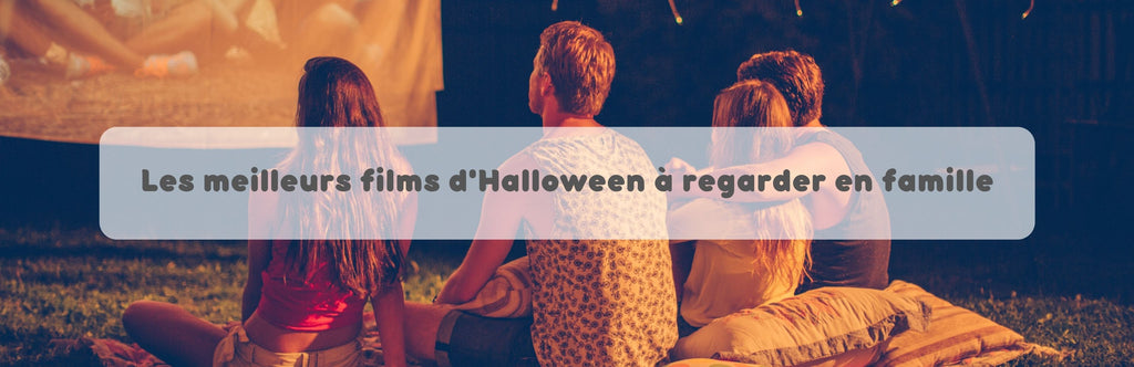 Les meilleurs films d'Halloween à regarder en famille